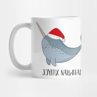 Joyeux Narwhal- Cute Narwhal Whale Christmas Mug